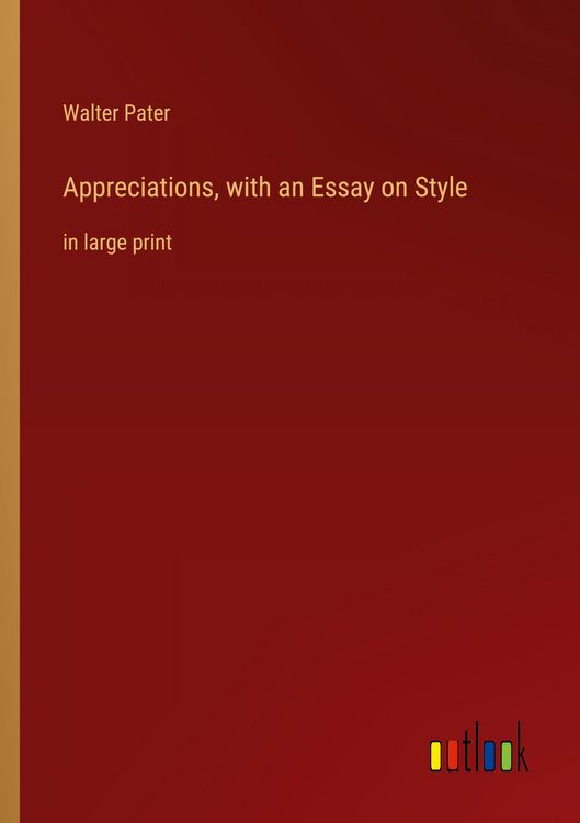 Produktbild: Appreciations, with an Essay on Style
