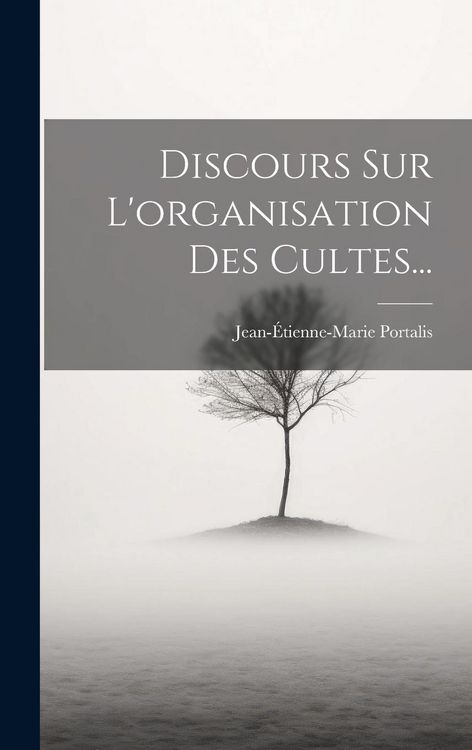 Produktbild: Discours Sur L'organisation Des Cultes...