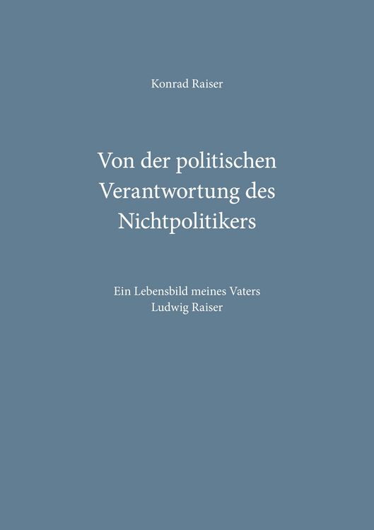 Produktbild: Von der politischen Verantwortung des Nichtpolitikers