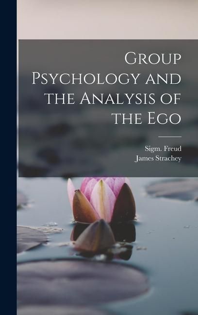 Produktbild: Group Psychology and the Analysis of the Ego