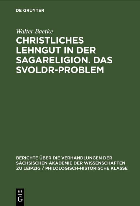 Produktbild: Christliches Lehngut in der Sagareligion. Das Svoldr-Problem