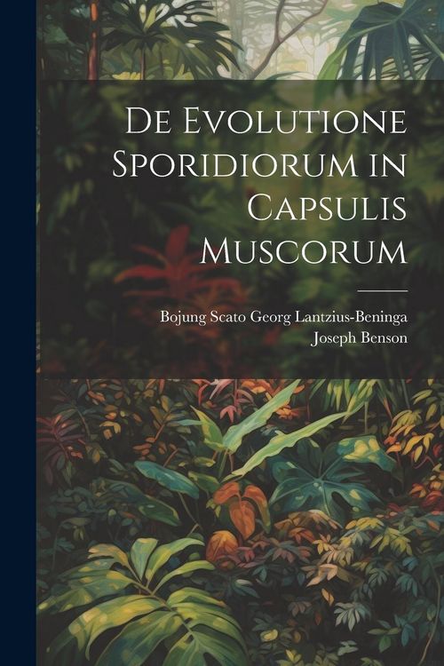Produktbild: De Evolutione Sporidiorum in Capsulis Muscorum
