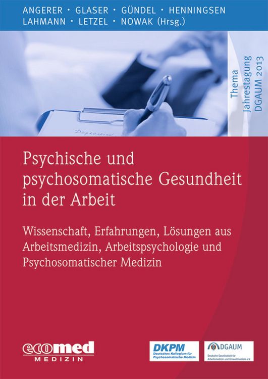 Produktbild: Psychische und psychosomatische Gesundheit in der Arbeit