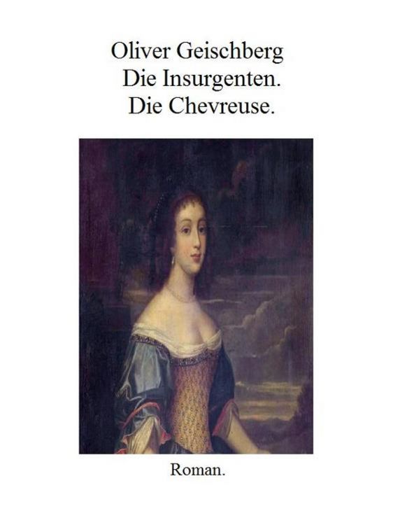 Produktbild: Die Insurgenten. Die Chevreuse.