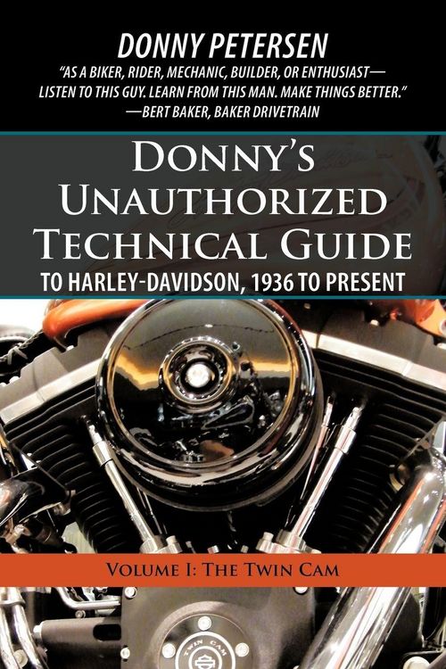 Produktbild: Donny's Unauthorized Technical Guide to Harley-Davidson, 1936 to Present