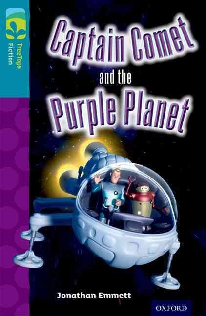 Produktbild: Oxford Reading Tree TreeTops Fiction: Level 9: Captain Comet and the Purple Planet