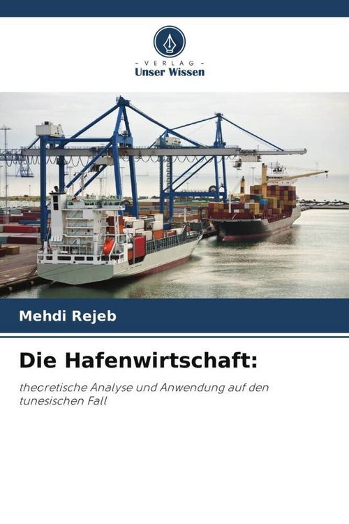 Produktbild: Die Hafenwirtschaft: