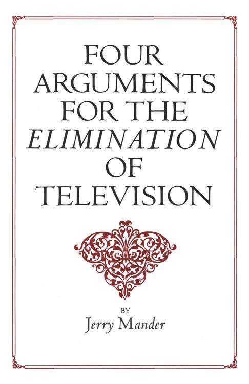 Produktbild: Four Arguments for the Elimination of Television