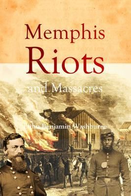 Produktbild: Memphis Riots and Massacres
