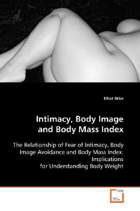 Produktbild: Sklar, E: Intimacy, Body Image and Body Mass Index