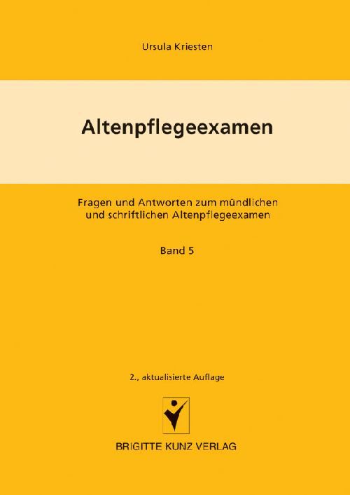 Produktbild: Altenpflegeexamen Fragen und Antworten zum m&uuml;ndlichen und schriftlichen Altenpflegeexamen