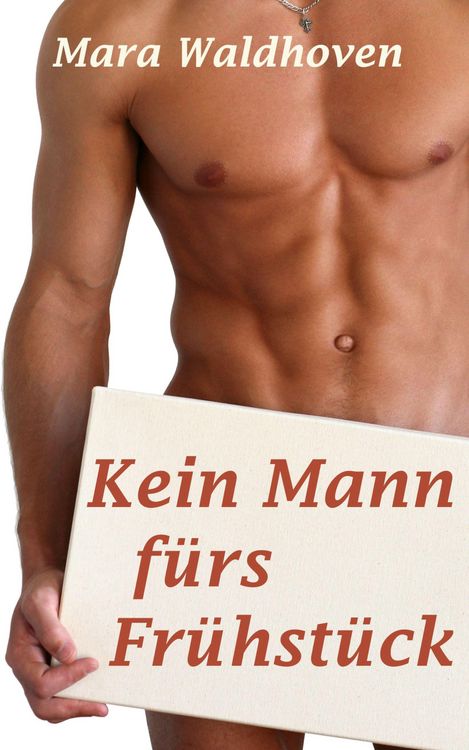 Produktbild: Kein Mann f&uuml;rs Fr&uuml;hst&uuml;ck