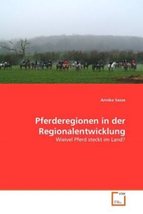 Produktbild: Sasse, A: Pferderegionen in der Regionalentwicklung
