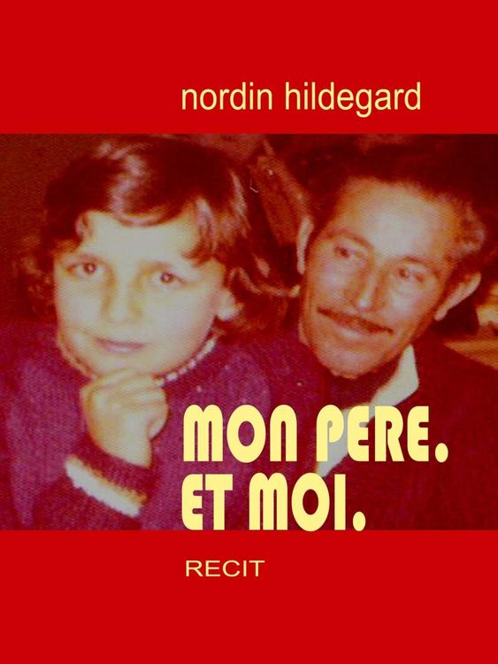 Produktbild: Mon p&egrave;re. et moi.