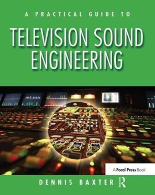 Produktbild: A Practical Guide to Television Sound Engineering