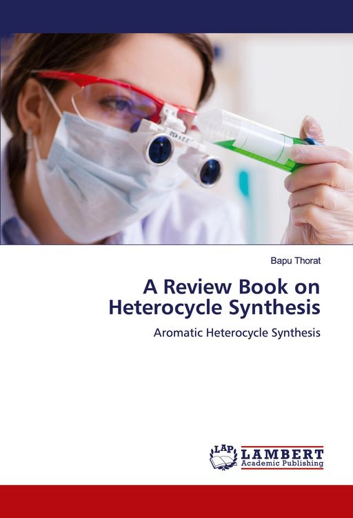 Produktbild: A Review Book on Heterocycle Synthesis