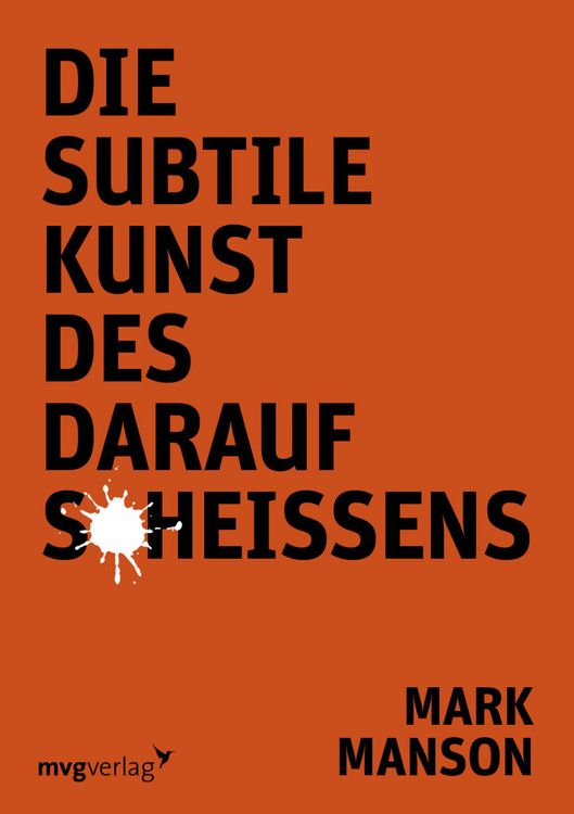 Produktbild: Die subtile Kunst des Daraufschei&szlig;ens