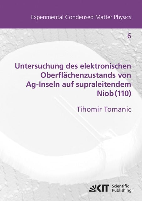 Produktbild: Untersuchung des elektronischen Oberfl&auml;chenzustands von Ag-Inseln auf supraleitendem Niob(110)