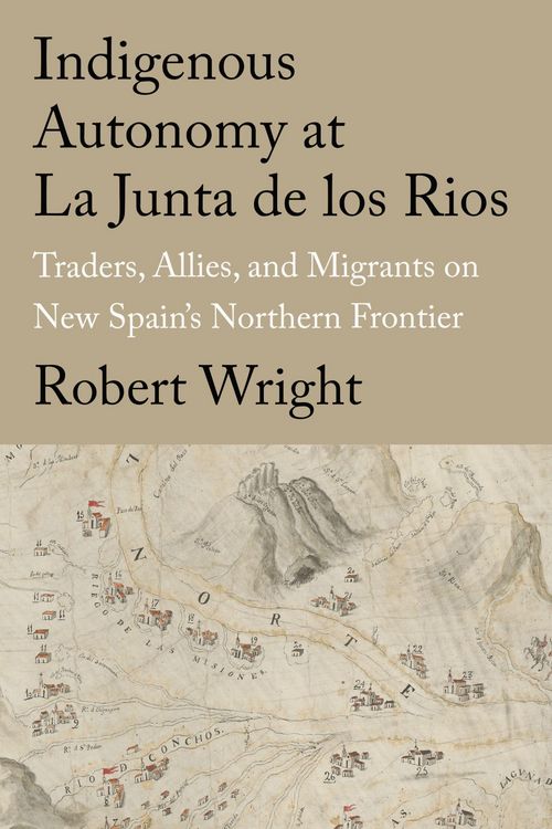 Produktbild: Indigenous Autonomy at La Junta de Los Rios