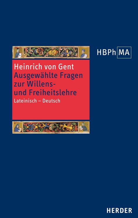 Produktbild: Quaestiones quodlibetales. Ausgew&auml;hlte Fragen zur Willens- und Freiheitslehre