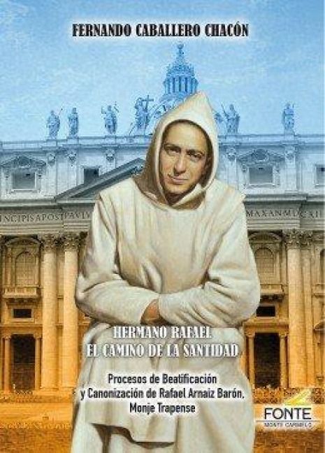 Produktbild: Hermano Rafael : el camino de la santidad : procesos de beatificaci&oacute;n y canonizaci&oacute;n de Rafael Arnaiz Bar&oacute;n monje trapense