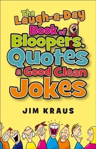 Produktbild: Laugh-a-Day Book of Bloopers, Quotes & Good Clean Jokes
