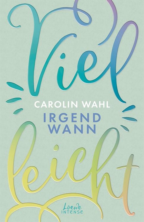 Produktbild: Vielleicht irgendwann (Vielleicht-Trilogie, Band 3)