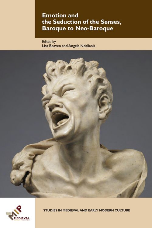 Produktbild: Emotion and the Seduction of the Senses, Baroque to Neo-Baroque