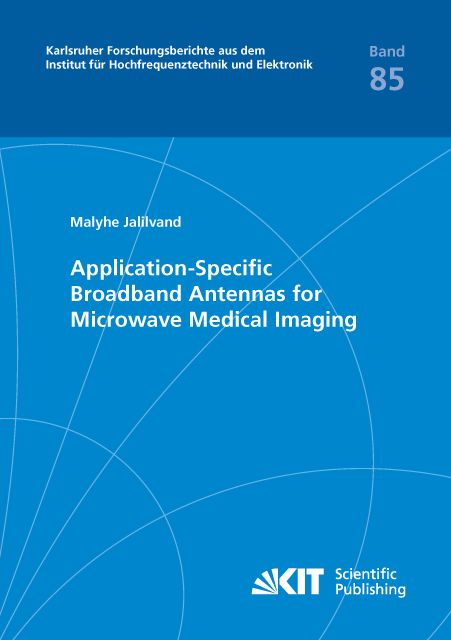 Produktbild: Application-Specific Broadband Antennas for Microwave Medical Imaging