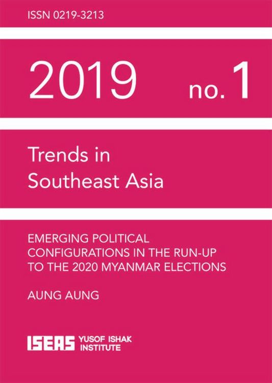 Produktbild: Emerging Political Configurations in the Run-up to the 2020 Myanmar Elections