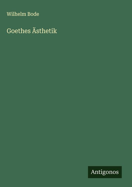 Produktbild: Goethes &Auml;sthetik