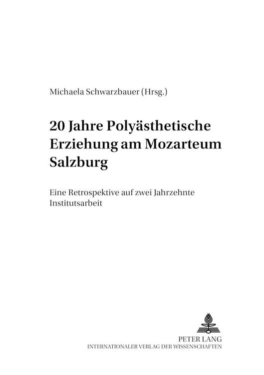 Produktbild: 20 Jahre Poly&auml;sthetische Erziehung am Mozarteum Salzburg