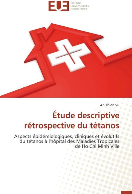 Produktbild: Vu, A: &Eacute;tude descriptive r&eacute;trospective du t&eacute;tanos