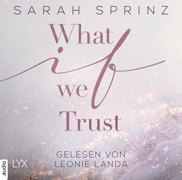 Produktbild: What if we Trust - What-If-Trilogie, Teil 3