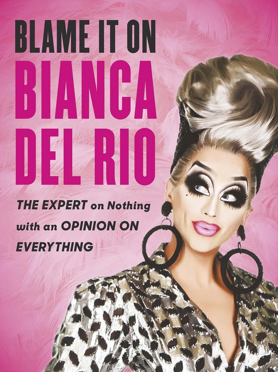 Produktbild: Blame it on Bianca Del Rio