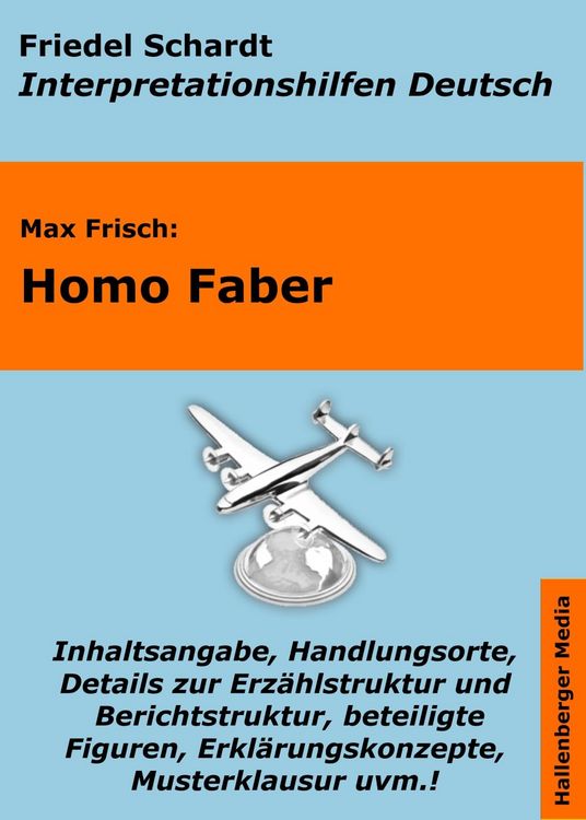 Produktbild: Homo Faber - Lekt&uuml;rehilfe und Interpretationshilfe. Interpretationen und Vorbereitungen f&uuml;r den Deutschunterricht.