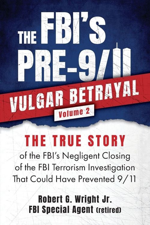 Produktbild: THE FBI's PRE-9/11 VULGAR BETRAYAL; Volume 2