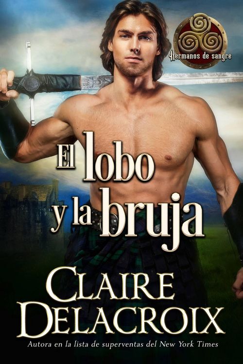 Produktbild: El lobo y la bruja (Hermanos de sangre, #1)