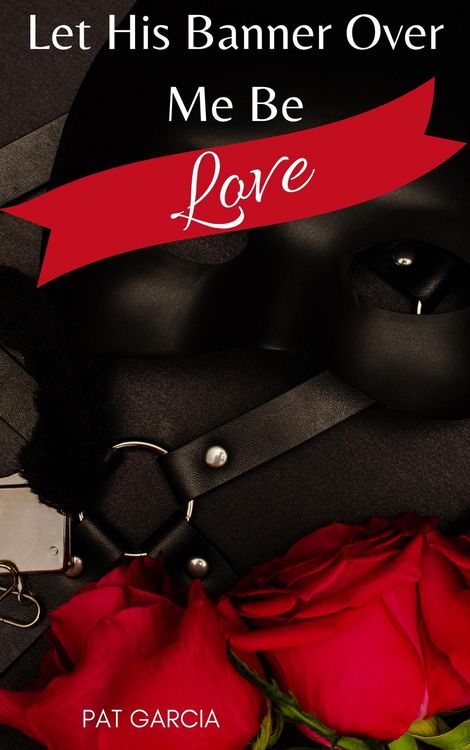 Produktbild: Let His Banner Over Me Be Love