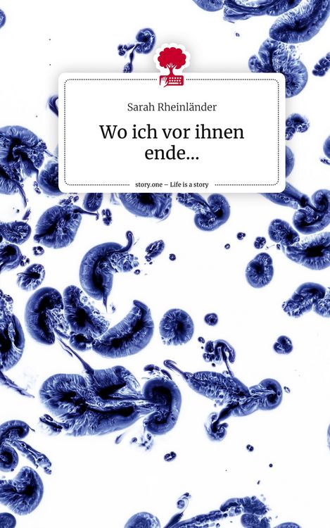Produktbild: Wo ich vor ihnen ende.... Life is a Story - story.one
