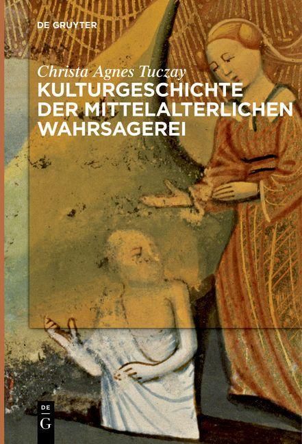 Produktbild: Kulturgeschichte der mittelalterlichen Wahrsagerei