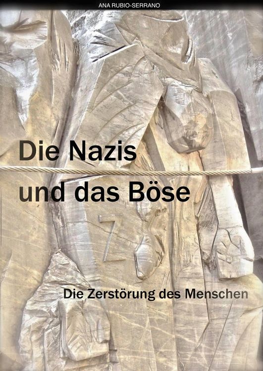 Produktbild: Die Nazis und das Bose. Die Zerstorung des Menschen