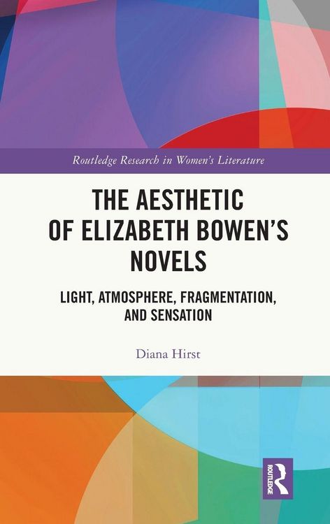 Produktbild: The Aesthetic of Elizabeth Bowen's Novels