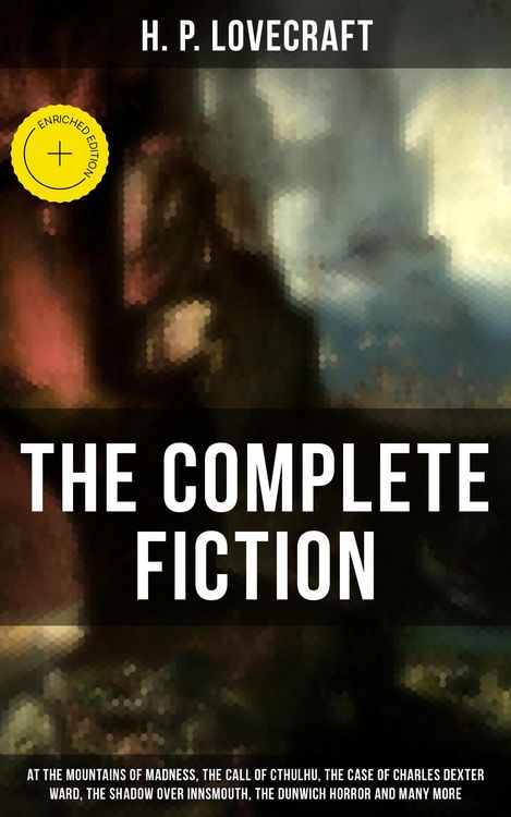 Produktbild: The Complete Fiction of H. P. Lovecraft