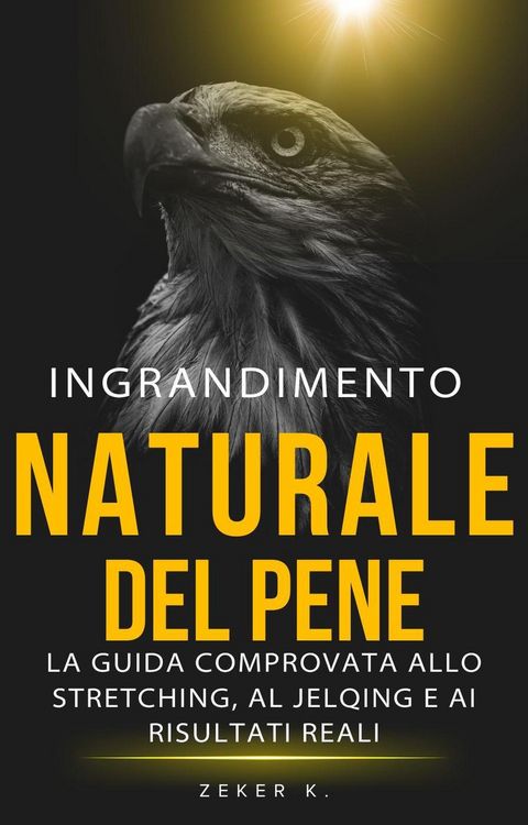Produktbild: <div>Ingrandimento Naturale Del Pene: la guida comprovata allo stretching, al jelqing e ai risultati reali</div>