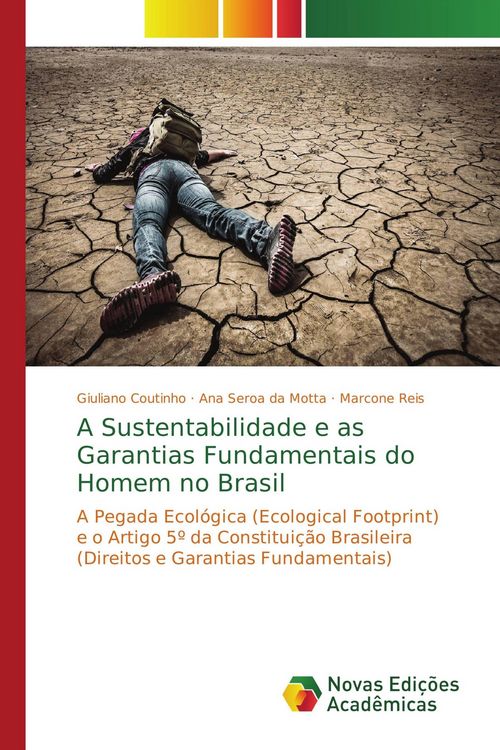 Produktbild: A Sustentabilidade e as Garantias Fundamentais do Homem no Brasil