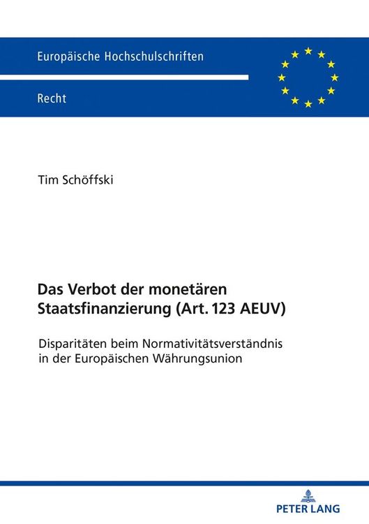 Produktbild: Das Verbot der monet&auml;ren Staatsfinanzierung (Art. 123 AEUV )