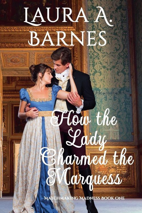 Produktbild: How the Lady Charmed the Marquess