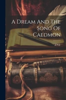 Produktbild: A Dream And The Song Of Caedmon