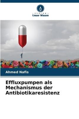 Produktbild: Effluxpumpen als Mechanismus der Antibiotikaresistenz